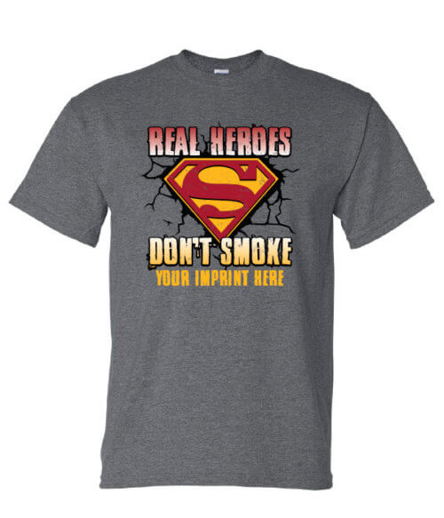 Real Heroes Don't Smoke