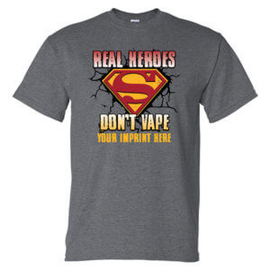 Vaping Prevention T-Shirt: Real Hero’s Don’t Vape Customizable