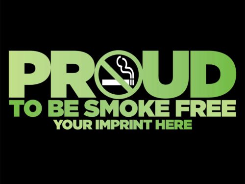 Tobacco Prevention Banner: Proud To Be Smoke Free - Customizable