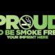 Tobacco Prevention Banner: Proud To Be Smoke Free - Customizable