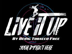 Tobacco Prevention Banner: Live It Up