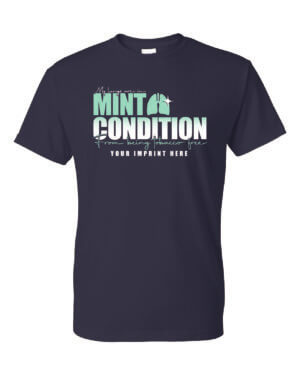 Tobacco Prevention T-Shirt: Mint Condition - Customizable
