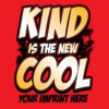 Kindness Banner (Customizable): Kind Is The New Cool