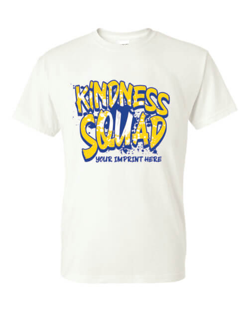 Kindness T-Shirt: Kindness Squad Customizable