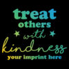 Kindness Banner (Customizable): Treat Others With Kindness