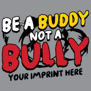 Bullying Prevention Banner (Customizable): Be A Buddy Not A Bully