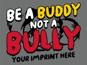 Bullying Prevention Banner: Be a Buddy Not a Bully -Customizable