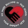 Bullying Prevention Banner (Customizable): No More Bullying In Our School