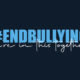 Bullying Prevention Banner: #Endbullying -Customizable