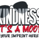 Kindness Banner: Kindness It’s a Mood -Customizable