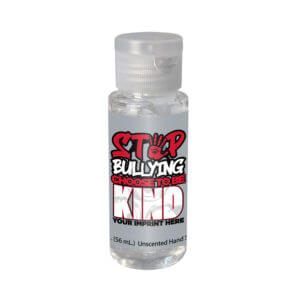 Bullying Prevention Hand Sanitizer: Stop Bullying Choose to be Kind - Customizable