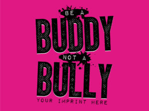 Bullying Prevention Banner: Buddy Not a Bully -Customizable