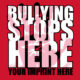Bullying Prevention Banner: Bullying Stops Here -Customizable