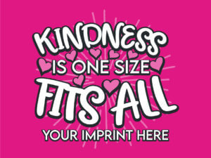 Kindness Banner: Kindness is One Size Fits All -Customizable