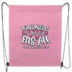 Kindness Backpack: Kindness is One Size Fits All-Customizable