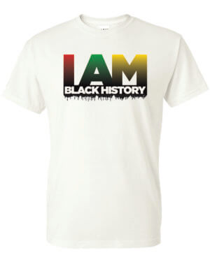 I Am Black History Black History Month Shirt