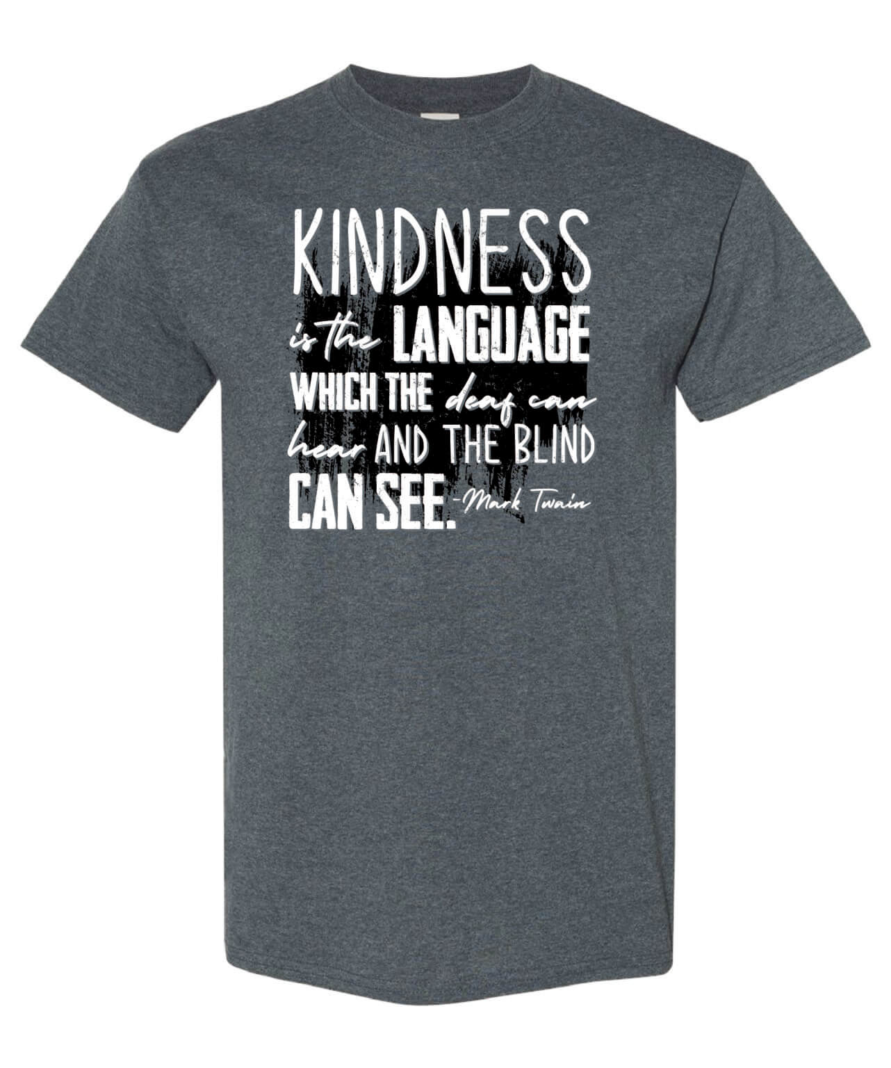 Kindness Shirt: Kindness is the Language – Customizable