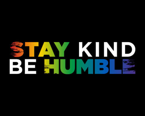 Stay Kind Be Humble Banner