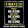 Kindness Banner (Customizable): 3 Ways To Ultimate Success