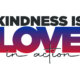 Kindness Is Love In Action Banner