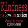 Kindness Banner (Customizable): Kindness Is Love In Action – Design 2