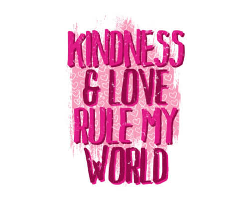 Kindness And Love Rule My World Banner
