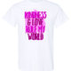 Kindness & Love Rule My World Shirt