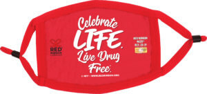 Celebrate Life. Live Drug Free. Red Ribbon Week Face Mask - Adult Size||Adjustable ear strap