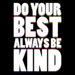 Do Your Best Kindness Banner