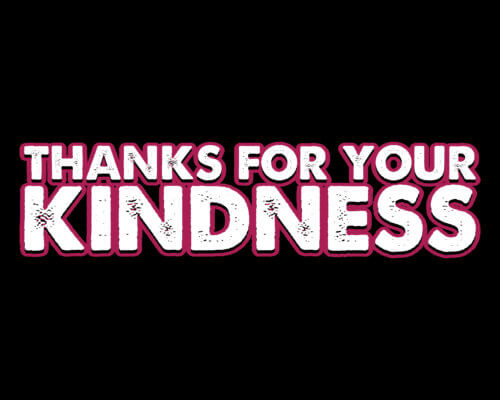 Thank You For Your Kindness Banner