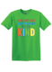 Kindness Shirt: Can We All Just Agree To Be Kind - Customizable 1