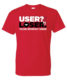 User? Loser Drug Prevention Shirt
