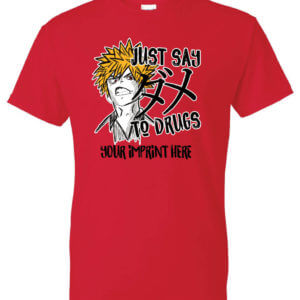 Just Say No To Drugs Anime Style Shirt