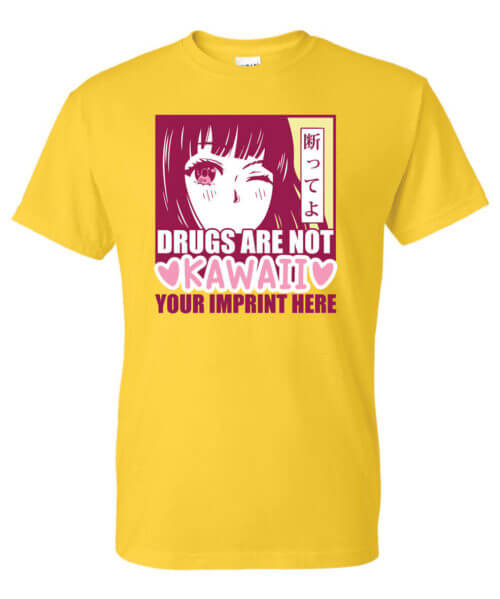Drugs Are Not Kawaii Customizable Shirt