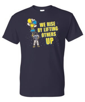 We Rise By Lifting Others Up Kindness Shirt