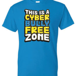 This Is A Cyber Bully Free Zone Shirt