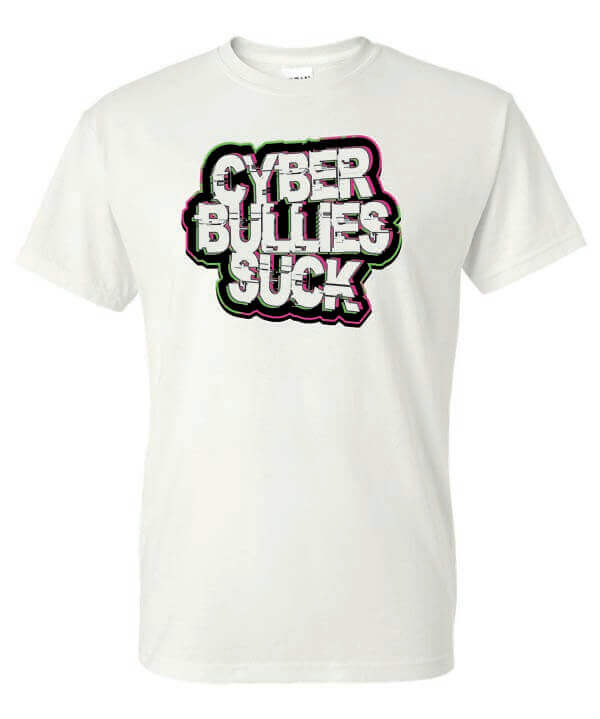 Cyber Bullies Suck Shirt