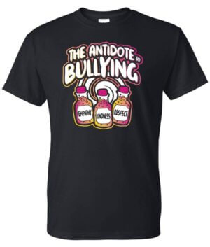 The Antidote to Bullying Shirt