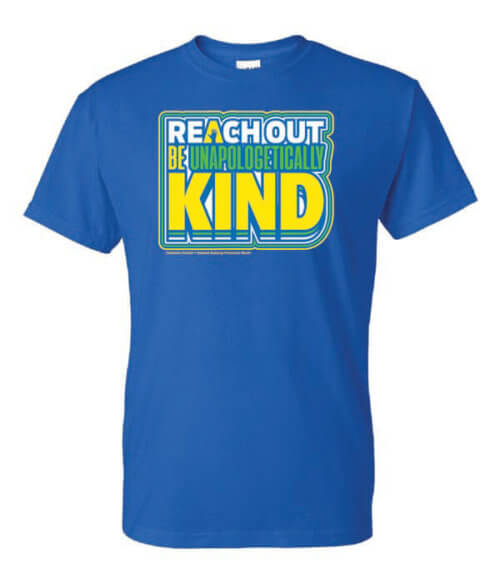Reach Out Be Unapologetically Kind Shirt Template for customization