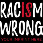 Racism Wrong Black History Month Banner
