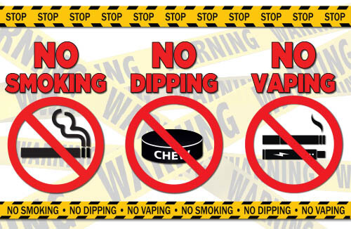 No Smoking - No Dipping - No Vaping Poster