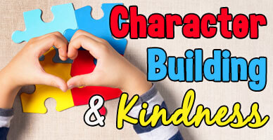 Character Building & Kindness