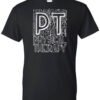 Health Awareness Shirt: Physical Therapy