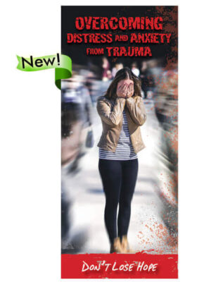 Overcoming Distress & Anxiety From Trauma - Pamphlets - Set of 100