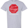 I don't do drugs I'm too smart to start! drug prevention shirt|blank_title_product|