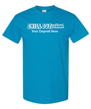 Chill Out Without Tobacco Prevention Shirt|blank_title_product
