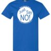Just Say No Drug Prevention Shirt|blank_title_product|