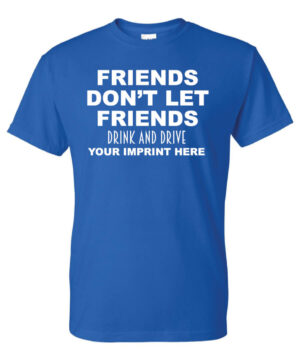 Friends Don't Let Friends Alcohol Prevention Shirt|blank_title_product