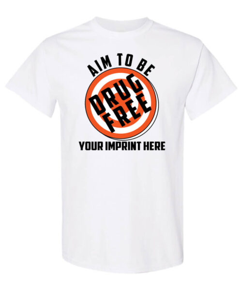 Aim to be drug free. Drug prevention shirt.|blank_title_product|