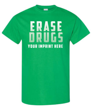 Erase Drugs. Drug prevention shirt|blank_title_product|